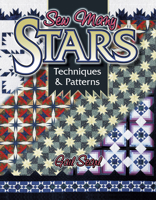 Sew Many Stars: Techniques & Patterns 1574327151 Book Cover