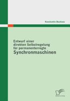 Entwurf Einer Direkten Selbstregelung Fur Permanenterregte Synchronmaschinen 3842852274 Book Cover