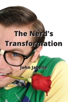 The Nerd's Transformation 995216369X Book Cover