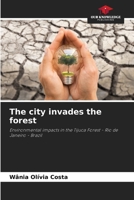 The city invades the forest 6208052297 Book Cover