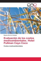 Evaluación de los costos medioambientales. Hotel Pullman Cayo Coco 6202810548 Book Cover