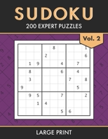 Sudoku: 200 Expert Level Puzzles for Adults and Teens Train your Brain, Relax your Mind Volume 2 B087SFTBNZ Book Cover