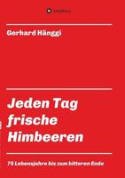 Jeden Tag - frische Himbeeren 3748214510 Book Cover