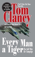 Every Man A Tiger 0425172929 Book Cover