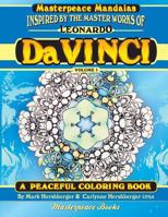 Da Vinci Masterpeace Mandalas Coloring Book: A Peaceful Coloring Book Inspired by Masterpieces 1944381007 Book Cover