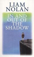 In and Out of the Shadow 1902011058 Book Cover