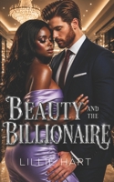 Beauty and the Billionaire: A BWWM BBW Curvy Girl Interracial Romance (Lillie Hart BWWM Billionaire Interracial Romance Short Story Collection 2) B0DS13JH2H Book Cover