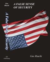 False Sense of Security 1885184107 Book Cover