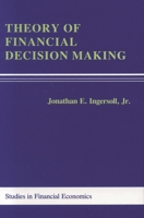 Theory of Financial Decision Making 0847673596 Book Cover