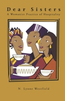 Dear Sisters: A Womanist Practice of Hospitality 0829814493 Book Cover