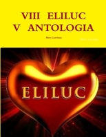 VIII Eliluc V Antologia 1387744135 Book Cover