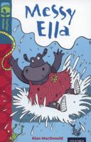 Messy Ella (Oxford Reading Tree: Level 9: TreeTops: Treetops Fiction) 0198446950 Book Cover