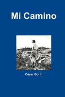 Mi Camino 1291453350 Book Cover