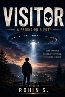 Visitor- A Friend or A Foe B0H774VYWH Book Cover