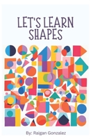 Let’s Learn Shapes B0DRGT5GKF Book Cover