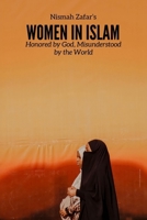Women In Islam: Honored by God, Misunderstood by the World B0G3G8HM3S Book Cover