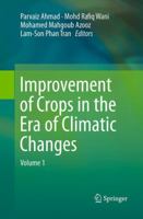 Improvement of Crops in the Era of Climatic Changes: Volume 1 146148829X Book Cover