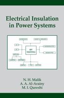 Electrical Insulation in Power Systems (Power Engineering, Vol 3) 0824701062 Book Cover