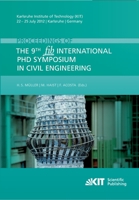 Proceedings of the 9th fib International PhD Symposium in Civil Engineering : Karlsruhe Institute of Technology (KIT), 22 - 25 July 2012, Karlsruhe, Germany 3866448589 Book Cover