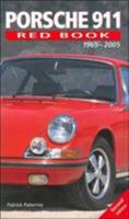 Porsche 911 Red Book 1965-2005 (Red Book)