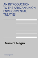 An Introduction to the African Union Environmental Treaties 9004508635 Book Cover