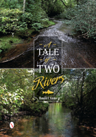 A Tale of Two Rivers 0764344404 Book Cover