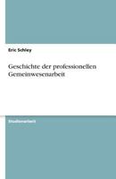Geschichte der professionellen Gemeinwesenarbeit 3640118073 Book Cover