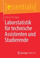 Laborstatistik für technische Assistenten und Studierende (essentials) 3658332069 Book Cover