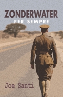 ZONDERWATER PER SEMPRE B0G357CZFW Book Cover