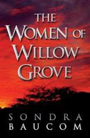 The Women of Willow Grove 163000409X Book Cover