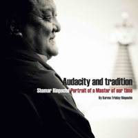 Audacity and Tradition: Portrait of a Master of our Time 2360170082 Book Cover