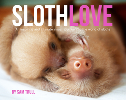 Slothlove 1941758495 Book Cover