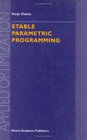 Stable Parametric Programming 1461348854 Book Cover