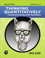 Thinking Quantitatively : Communicating with Numbers Mylab Math with Guided Worksheets -- Title-Specific Access Card Package 0135428262 Book Cover