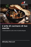 L'arte di cucinare di tuo marito (Italian Edition) 620949479X Book Cover