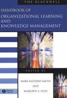 The Blackwell Handbook of Organizational Learning and Knowledge Management 140513304X Book Cover