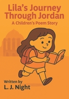 Lila's Journey Through Jordan: A Kid's Poem Story B0FG19WTYJ Book Cover