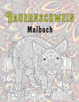 Bauernschwein - Malbuch ?? (German Edition) B087SLGKRF Book Cover