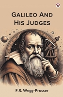 Galileo And His Judges (1889) 1120361370 Book Cover