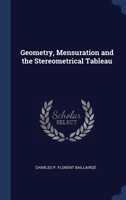 Geometry, Mensuration and the Stereometrical Tableau 1298977606 Book Cover