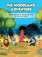 The Woodland Adventure 1738400409 Book Cover