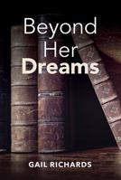 Beyond Her Dreams 1444847384 Book Cover