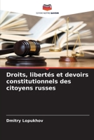 Droits, libert�s et devoirs constitutionnels des citoyens russes 6204112759 Book Cover
