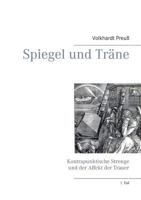 Spiegel und Träne: Kontrapunktische Strenge und der Affekt der Trauer 3746032369 Book Cover
