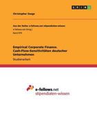 Empirical Corporate Finance. Cash-Flow-Sensitivitaten Deutscher Unternehmen 3656733430 Book Cover