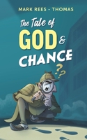The Tale of God and Chance 0473715910 Book Cover