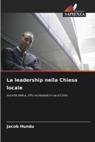 La leadership nella Chiesa locale (Italian Edition) 6209542867 Book Cover