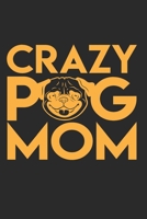 Schedule Planner 2020: Funny Schedule Book 2020 with Crazy Pug Mom Cover | Weekly Planner 2020 | 6" x 9" | Flexible Cover | Do to list | Goal list | ... School | Gift idea for Birthday or Christmas 1671188047 Book Cover