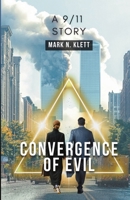 Convergence Of Evil: A 9/11 Story B0FN3PJ3WZ Book Cover