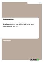 Kirchenaustritt nach kirchlichem und staatlichem Recht 3640910001 Book Cover